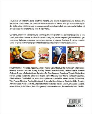 Passione Nutella. Grandi chef e rinomati pasticcieri coinvolti in un'insolita avventura sulle due sponde dell'oceano - Clara Vada Padovani, Gigi Padovani - Libro Giunti Editore 2010, Peccati di gola | Libraccio.it