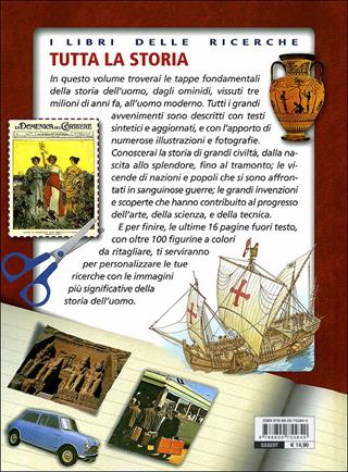 Tutta la storia fino ai giorni nostri  - Libro Giunti Junior 2010, Libri delle ricerche | Libraccio.it
