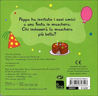 La festa in maschera. Peppa Pig. Hip hip urrà per Peppa! Ediz. illustrata - Silvia D'Achille - Libro Giunti Kids 2011, Peppa Pig | Libraccio.it