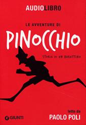 Le avventure di Pinocchio. Storia di un burattino letto da Paolo Poli. Con CD Audio formato MP3