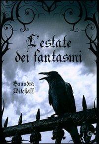L' estate dei fantasmi - Saundra Mitchell - Libro Giunti Editore 2011, Y | Libraccio.it
