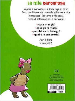 La mia tartaruga. Il carattere. L'alimentazione. Le cure. Con stickers - Bruno Tenerezza - Libro Giunti Junior 2011, I miei piccoli amici | Libraccio.it