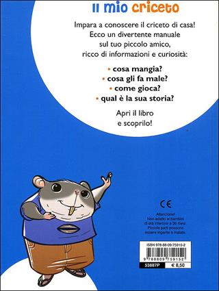 Il mio criceto. Il carattere. L'alimentazione. Le cure. Con stickers - Bruno Tenerezza - Libro Giunti Junior 2011, I miei piccoli amici | Libraccio.it
