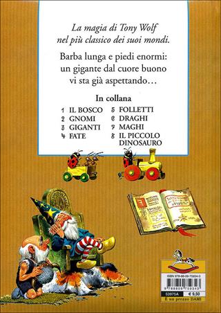 Giganti. Le storie del bosco. Ediz. illustrata - Peter Holeinone - Libro Dami Editore 2011, I classici di Tony Wolf | Libraccio.it