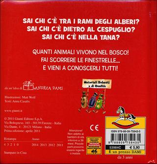Sai chi c'è nel bosco? Ediz. illustrata - Anna Casalis - Libro Dami Editore 2011, Sposta e scopri | Libraccio.it