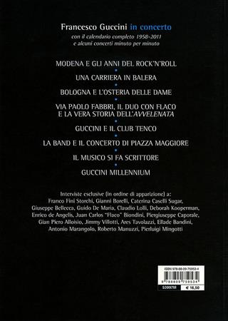 Francesco Guccini in concerto - Claudio Sassi, Odoardo Semellini - Libro Giunti Editore 2011, Bizarre | Libraccio.it