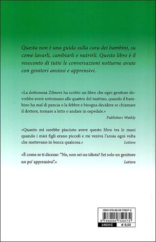 Aiuto, mio figlio ha ingoiato un bottone. Guida antipanico per neogenitori - Lara Zibners - Libro Giunti Editore 2011 | Libraccio.it