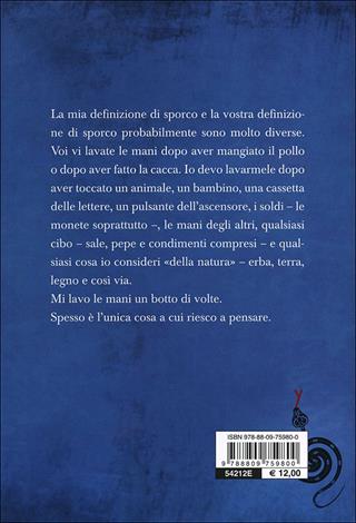 Mi chiamo Chuck. Ho diciassette anni. E, stando a Wikipedia, soffro di un disturbo ossessivo-compulsivo - Aaron Karo - Libro Giunti Editore 2012, Y | Libraccio.it