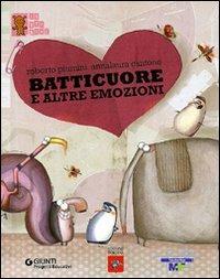 Batticuore e altre emozioni. Con CD Audio - Roberto Piumini - Libro Giunti Progetti Educativi 2011, Progetti educativi | Libraccio.it