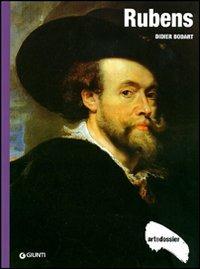 Rubens. Ediz. illustrata - Didier Bodart - Libro Giunti Editore 1998, Dossier d'art | Libraccio.it