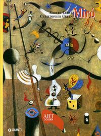 Miro. Ediz. illustrata - Robert Lubar, Christopher Green - Libro Giunti Editore 1998, Dossier d'art | Libraccio.it