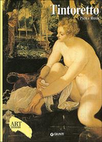 Tintoretto. Ediz. illustrata - Paola Rossi - Libro Giunti Editore 1998, Dossier d'art | Libraccio.it