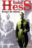 L' enigma Rudolf Hess - Sergio De Santis - Libro Giunti Editore 1999, Storia e dossier | Libraccio.it
