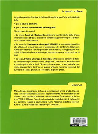 Studiare in Italiano L2. nella Scuola primaria e secondaria di primo grado - Maria Frigo - Libro Giunti Scuola 2011 | Libraccio.it
