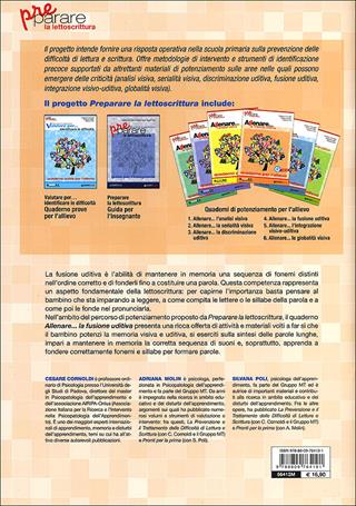 Allenare... la fusione uditiva. Quaderno per l'allievo. Per la Scuola elementare. Con CD-ROM - Cesare Cornoldi, Adriana Molin, Silvana Poli - Libro Giunti Scuola 2011, Prerequisiti | Libraccio.it