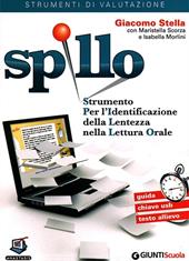 SPILLO. Strumento per l'identificazione della lentezza nella lettura orale. Kit Classe 35 somministrazioni. Con chiave USB