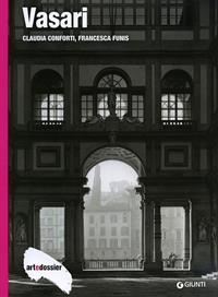 Vasari. Ediz. illustrata - Claudia Conforti, Francesca Funis - Libro Giunti Editore 2013, Dossier d'art | Libraccio.it