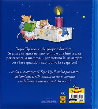 Topo Tip non fa la nanna. Ediz. illustrata. Con CD Audio - Marco Campanella - Libro Dami Editore 2011, Topo Tip | Libraccio.it
