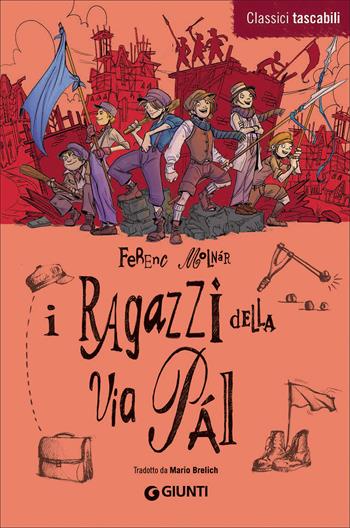 I ragazzi di via Pál - Ferenc Molnár - Libro Giunti Junior 2011, Classici tascabili | Libraccio.it