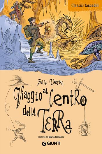 Viaggio al centro della terra - Jules Verne - Libro Giunti Editore 2011, Classici tascabili | Libraccio.it
