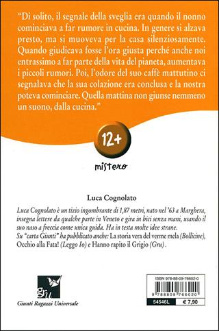 Operazione N.O.N.N.O. Una strana vacanza... a caccia di spie! - Luca Cognolato - Libro Giunti Junior 2011, GRU. Giunti ragazzi universale | Libraccio.it