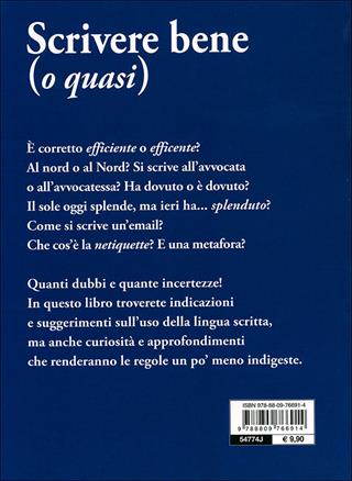 Scrivere bene (o quasi). I dubbi, le curiosità, gli errori e gli... orrori - Elisabetta Perini - Libro Giunti Editore 2011, Dizionari e repertori | Libraccio.it