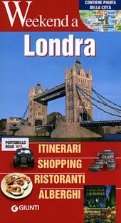 Londra. Itinerari, shopping, ristoranti, alberghi