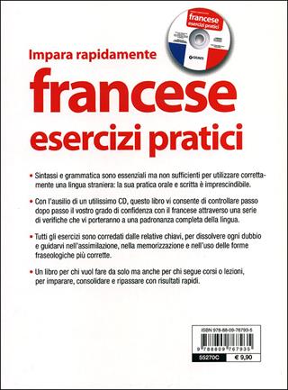 Francese. Esercizi pratici. Sostantivi, aggettivi, pronomi, avverbi, preposizioni, verbi. Ediz. bilingue. Con CD Audio - Elena Cordani, Cécile Guérin - Libro Giunti Editore 2011, Impara rapidamente | Libraccio.it