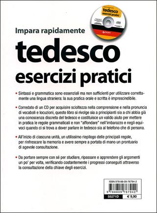 Tedesco. Esercizi pratici. Sostantivi, aggettivi, pronomi, avverbi, preposizioni, verbi. Ediz. bilingue. Con CD Audio - Kirsten Eger - Libro Giunti Editore 2011, Impara rapidamente | Libraccio.it