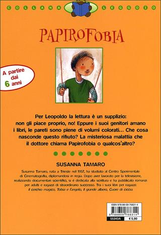 Papirofobia - Susanna Tamaro - Libro Giunti Junior 2011, Leggo io | Libraccio.it