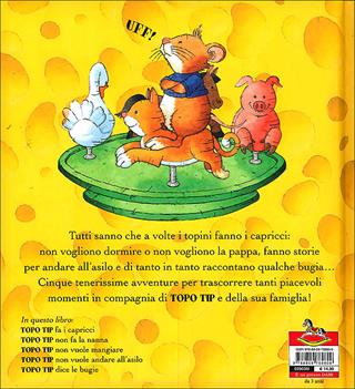 Quanti capricci, Topo Tip! Ediz. illustrata - Anna Casalis - Libro Dami Editore 2011, Topo Tip | Libraccio.it