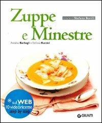 Zuppe e minestre - Annalisa Barbagli, Stefania A. Barzini - Libro Giunti Editore 2011, Cucinare insieme | Libraccio.it