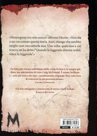 Uccidi la leggenda - Craig McDonald - Libro Giunti Editore 2012 | Libraccio.it