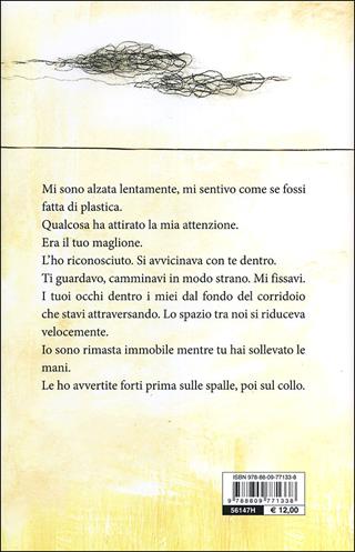 Un uso qualunque di te - Sara Rattaro - Libro Giunti Editore 2012, A | Libraccio.it