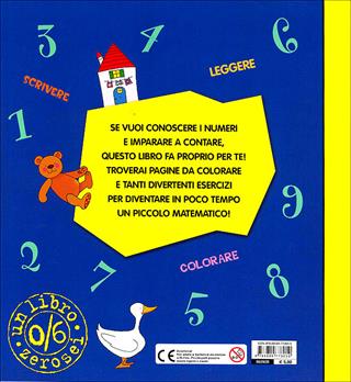 Numeri e colori. Ediz. illustrata - Martina Boschi, Valeria Rossi - Libro Giunti Junior 2012, 0/6 Coloro e imparo | Libraccio.it