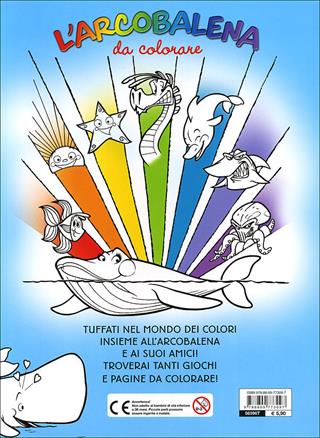 L'arcobalena da colorare. Ediz. illustrata - Massimo Sardi - Libro Giunti Junior 2012, 0/6 Coloro e mi diverto | Libraccio.it