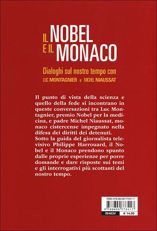 Il Nobel e il monaco. Dialoghi sul nostro tempo - Luc Montagnier, Michel Niaussat, Philippe Harrouard - Libro Giunti Editore 2012 | Libraccio.it