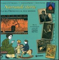 Narrando storie. Catalogo della mostra (Firenze 20 ottobre-20 novembre2011)  - Libro Giunti Editore 2011, Fuori collana | Libraccio.it
