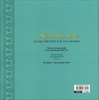 Narrando storie. Catalogo della mostra (Firenze 20 ottobre-20 novembre2011)  - Libro Giunti Editore 2011, Fuori collana | Libraccio.it