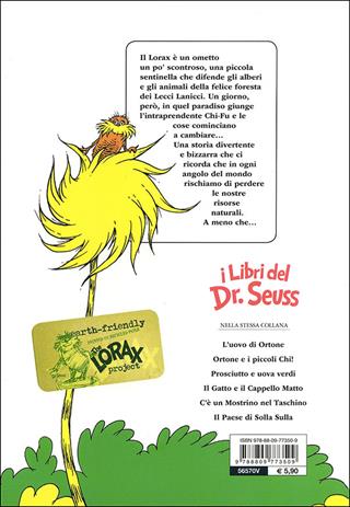 Il Lorax. Ediz. illustrata - Dr. Seuss - Libro Giunti Junior 2012, I libri del Dr. Seuss | Libraccio.it