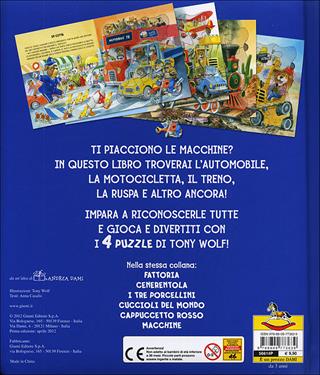 Macchine. Libro puzzle - Tony Wolf, Anna Casalis - Libro Dami Editore 2012, Libri puzzle | Libraccio.it