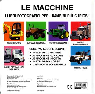 Le macchine. Ediz. illustrata  - Libro Giunti Kids 2012, Libri fotografici | Libraccio.it