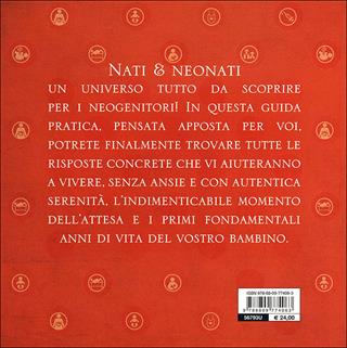 Gravidanza, nascita e infanzia. Come accogliere e prendersi cura di un figlio da zero a sei anni - Paolo Sarti, Giuseppe Sparnacci - Libro Giunti Editore 2013, Nuovi illustrati | Libraccio.it