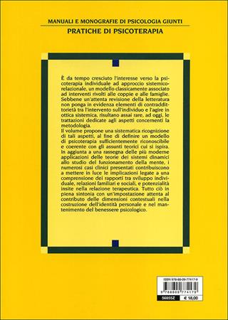 Identità e legami. La psicoterapia individuale a indirizzo sistemico-relazionale - Francesco Tramonti, Annibale Fanali - Libro Giunti Editore 2013, Manuali e monografie di psicologia Giunti | Libraccio.it