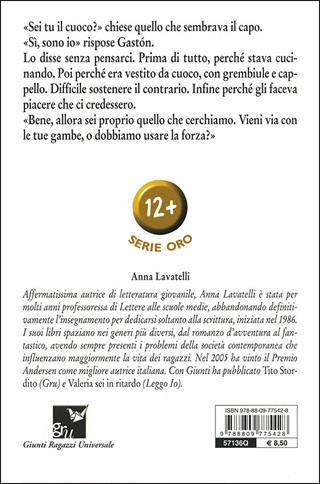 Gastón e la ricetta perfetta - Anna Lavatelli - Libro Giunti Junior 2012, GRU. Giunti ragazzi universale | Libraccio.it