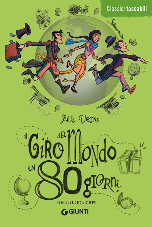 Il giro del mondo in 80 giorni Jules Verne Libro Giunti Editore 2012, Classici tascabili