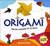 Origami. Idee per costruire con la carta. Con adesivi
