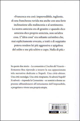 La comunista. Due storie napoletane - Ermanno Rea - Libro Giunti Editore 2012, Scrittori Giunti | Libraccio.it