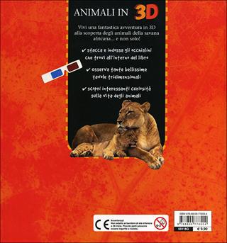 Il leone, la zebra... e gli animali della savana. Con gadget  - Libro Giunti Junior 2012, Animali in 3D | Libraccio.it