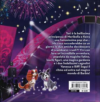 Barbie. La Principessa & la Pop Star. La Storia. Ediz. illustrata - Andrea Giuliani - Libro Giunti Junior 2012, Barbie | Libraccio.it